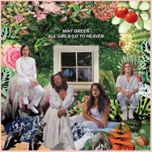 輸入盤 MINT GREEN / ALL GIRLS GO TO HEAVEN [LP]