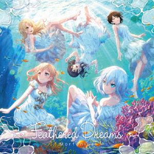Morfonica / Feathered Dreams（通常盤） [CD]