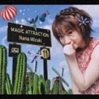 水樹奈々 / MAGIC ATTRACTION [CD]