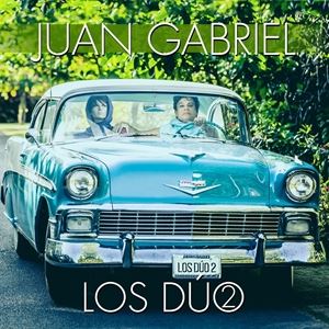 A JUAN GABRIEL / LOS DUO 2 [CD]