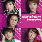SM☆SH / Bounce★up（初回生産限定盤A／CD＋DVD） CD