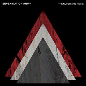 ͢ WHITE STRIPES / SEVEN NATION ARMY THE GLITCH MOB REMIX LTD [7inch]