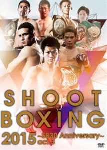 SHOOT BOXING2015��SB30th Anniversary��act.3 [DVD]