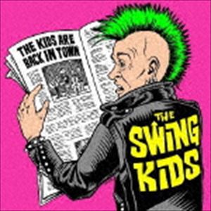 The Swing Kids / The Kids Are Back In Town [CD](2)