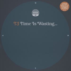 ͢ TJ / TIME IS WASTING [LP]