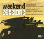 ͢ VARIOUS / WEEKEND SESSIONS 2 [CD]