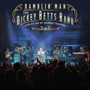 A DICKEY BETTS / RAMBLINf MAN LIVE AT THE ST. GEORGE THEATRE [2LP]