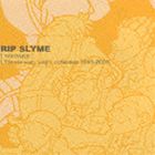 RIP SLYME / ［YAPPARIP］ Ultimate early years collection 1995-2000 [CD]