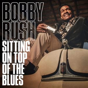 ݥץ ŷԾŹ㤨͢ BOBBY RUSH / SITTING ON TOP OF THE BLUES [CD]פβǤʤ1,973ߤˤʤޤ