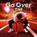 TN8 / Go Over [CD]