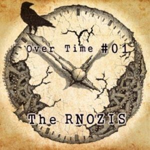 The RNOZIS / Over Time ＃01 [CD]