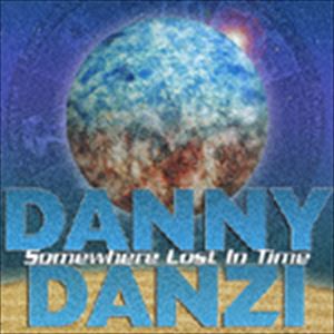 ダニー・ダンジー / サムウェア・ロスト・イン・タイム [CD]