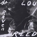 [CD]LOU REED ルー・リード／RAVEN【輸入盤】