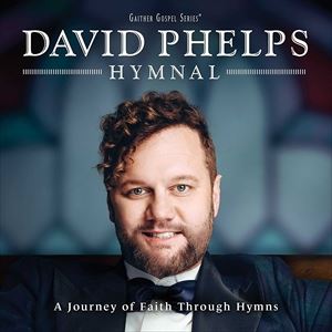 輸入盤 DAVID PHELPS / HYMNAL 