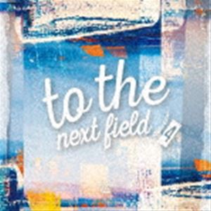 to the next field 4 [CD]