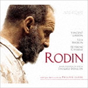 フィリップ・サルド（音楽） / オリジナル・サウンドトラック ロダン カミーユと永遠のアトリエ [CD]