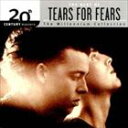 A TEARS FOR FEARS / 20TH CENTURY MASTERS F MILLENNIUM COLLECTION [CD]