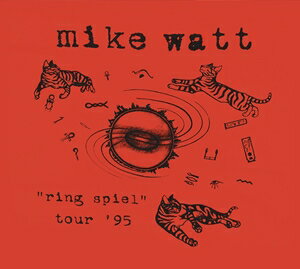 輸入盤 MIKE WATT / RING SPIEL ’95 [CD]