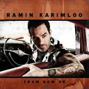 輸入盤 RAMIN KARIMLOO / FROM NOW ON [CD]