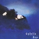 Kaya / Ophelia [CD]