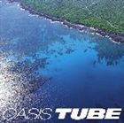 Rakuten - TUBE / オアシス [CD]