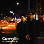 輸入盤 COWVYLLE / LEAVING AND LEFT 