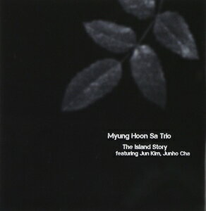 輸入盤 SA MYUNG HUN TRIO / 1ST ALBUM ： THE ISLAND STORY [CD]