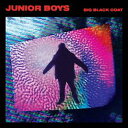 輸入盤 JUNIOR BOYS / BIG BLACK COAT [CD]