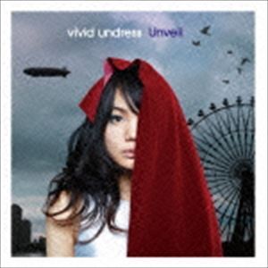 vivid undress / Unveil [CD]