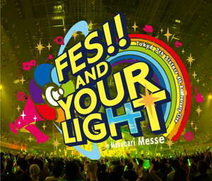 Tokyo 7th シスターズ / t7s 4th Anniversary Live -FES!! AND YOUR LIGHT- in Makuhari Messe [CD]