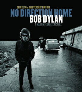 A BOB DYLAN ^ MARTIN SCORSESE ^ MARTIN SCORSESE / NO DIRECTION HOME F BOB DYLAN iA MARTIN SCORSESE PICTURE DELUXE 10TH ANNIVERSARY EDITIONj [2BLU-RAY]