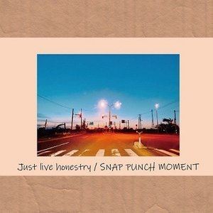 楽天ポプカル 楽天市場店SNAP PUNCH MOMENT / Just live honesty [CD]