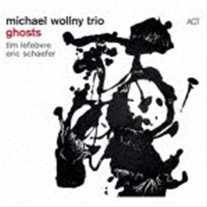 Michael Wollny Trio / Ghosts（輸入盤） [CD]