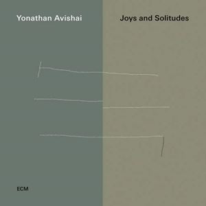 輸入盤 YONATHAN AVISHAI / JOYS ＆ SOLITUDES 