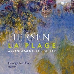 A GEORGE TOSSIKIAN / TIERSEN F LA PLAGE ARRANGEMENTS FOR GUITAR [CD]