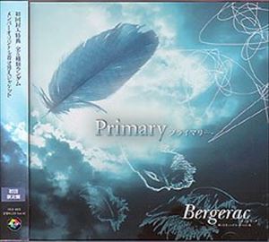 Bergerac / Primary-プライマリー- [CD]