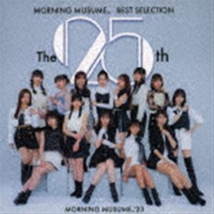 モーニング娘。’23 / モーニング娘。ベストセレクション 〜The 25周年〜（通常盤） [CD]