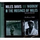 輸入盤 MILES DAVIS / WORKIN’／THE MUSINGS OF MILES [CD]