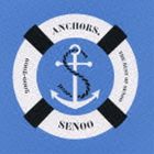  / ANCHORS.THE BEST OF SENOO 2000-2009ʥڥץ饤ס [CD]