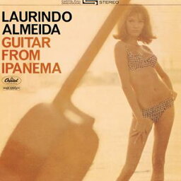 ローリンド・アルメイダ / ギター・フロム・イパネマ（SHM-CD） [CD]