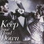  / Keep Your Head Down ܥ饤ס̾סCDDVD [CD]