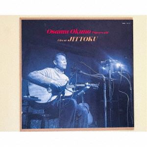 オクノ修 / オクノ修70歳、拾得ライブ [CD]