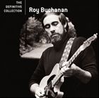 輸入盤 ROY BUCHANAN / DEFINITIVE COLLECTION [CD]