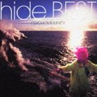 hide / hide BEST～PSYCHOMMUNITY～ [CD]