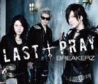 BREAKERZ / LAST  PRAY!I LOVE YOU̾ס [CD]