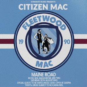 フリートウッド・マック / シティズン・マック 1990 [CD]