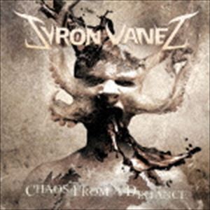 サイロン・ヴァンズ / Chaos From A Distance [CD]