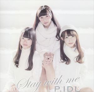 P.IDL / Stay with meʥI-1 [CD]