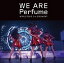 WE ARE Perfume -WORLD TOUR 3rd DOCUMENT̾ס [DVD]