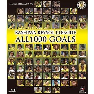 KASHIWA REYSOL J.LEAGUE ALL1000 GOALS [Blu-ray]